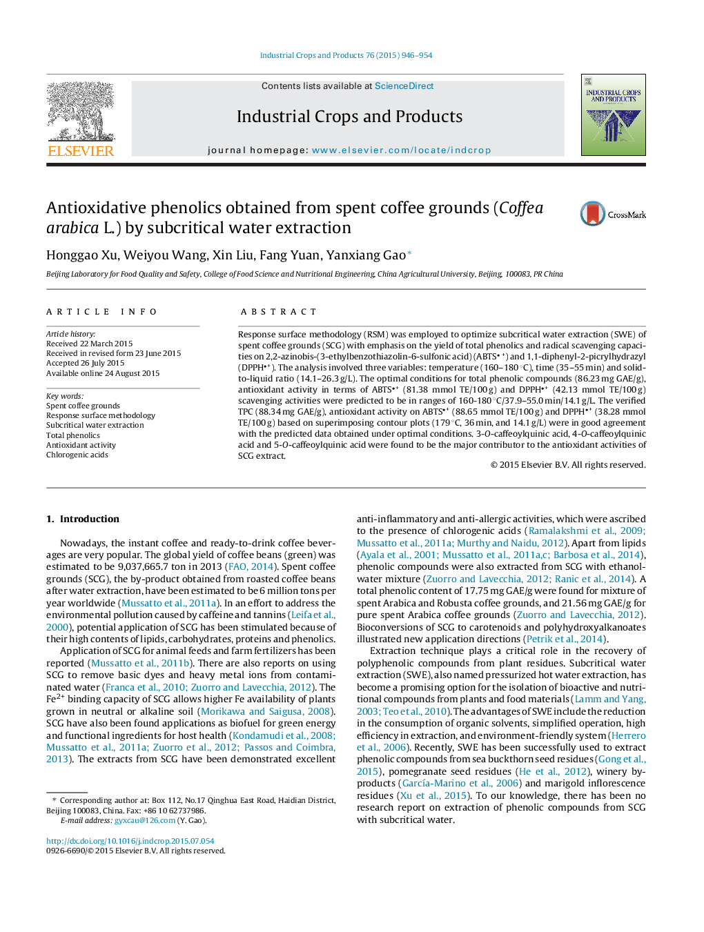 Antioxidative phenolics obtained from spent coffee grounds (Coffea arabica L.) by subcritical water extraction