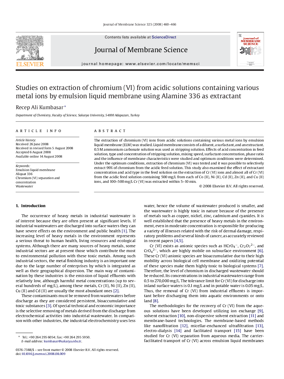 Studies on extraction of chromium (VI) from acidic solutions containing various metal ions by emulsion liquid membrane using Alamine 336 as extractant