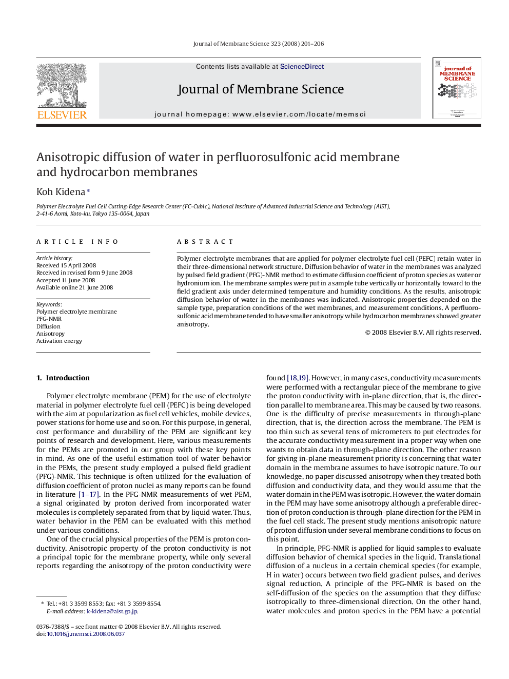 Anisotropic diffusion of water in perfluorosulfonic acid membrane and hydrocarbon membranes