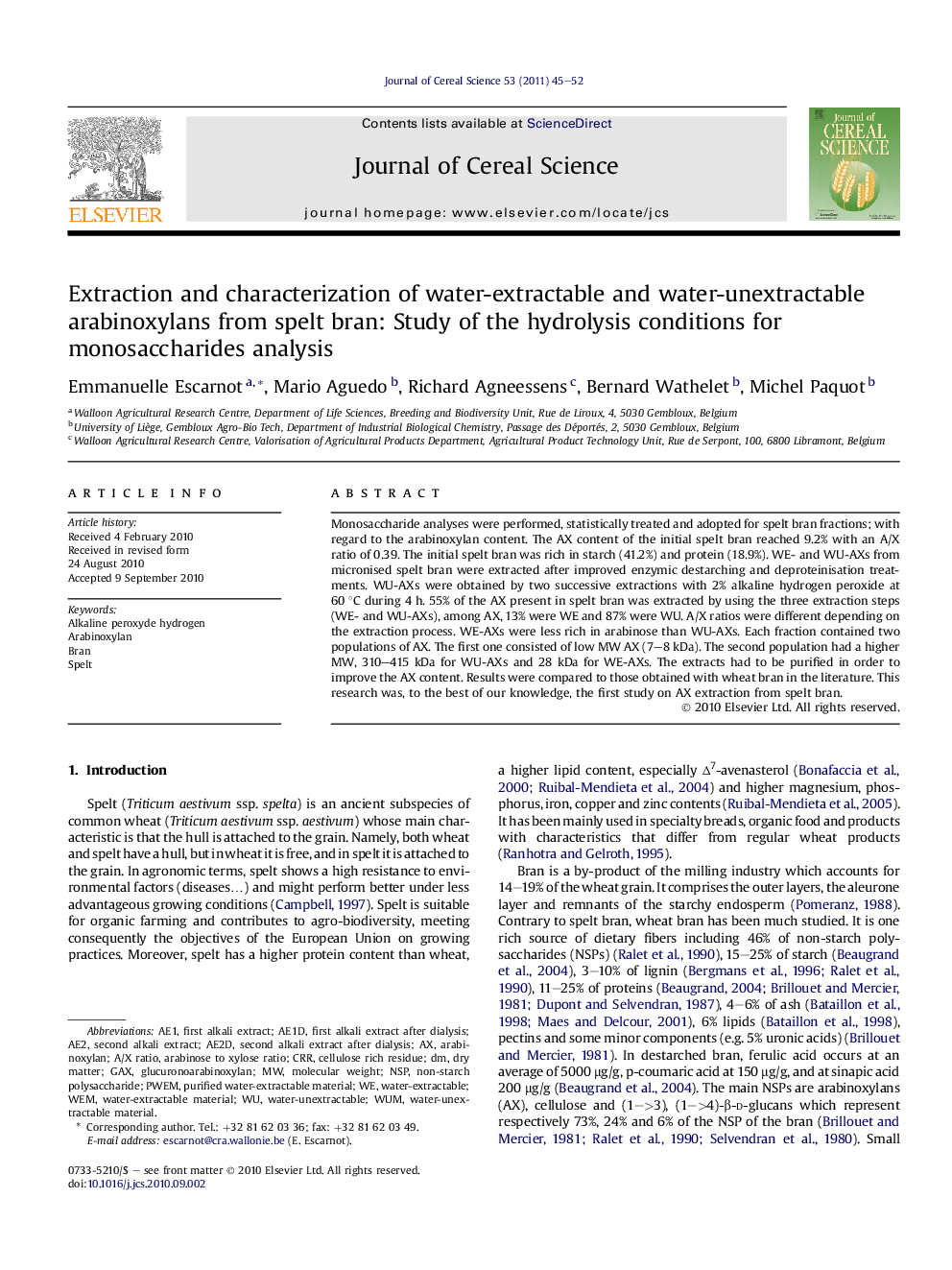 Extraction and characterization of water-extractable and water-unextractable arabinoxylans from spelt bran: Study of the hydrolysis conditions for monosaccharides analysis