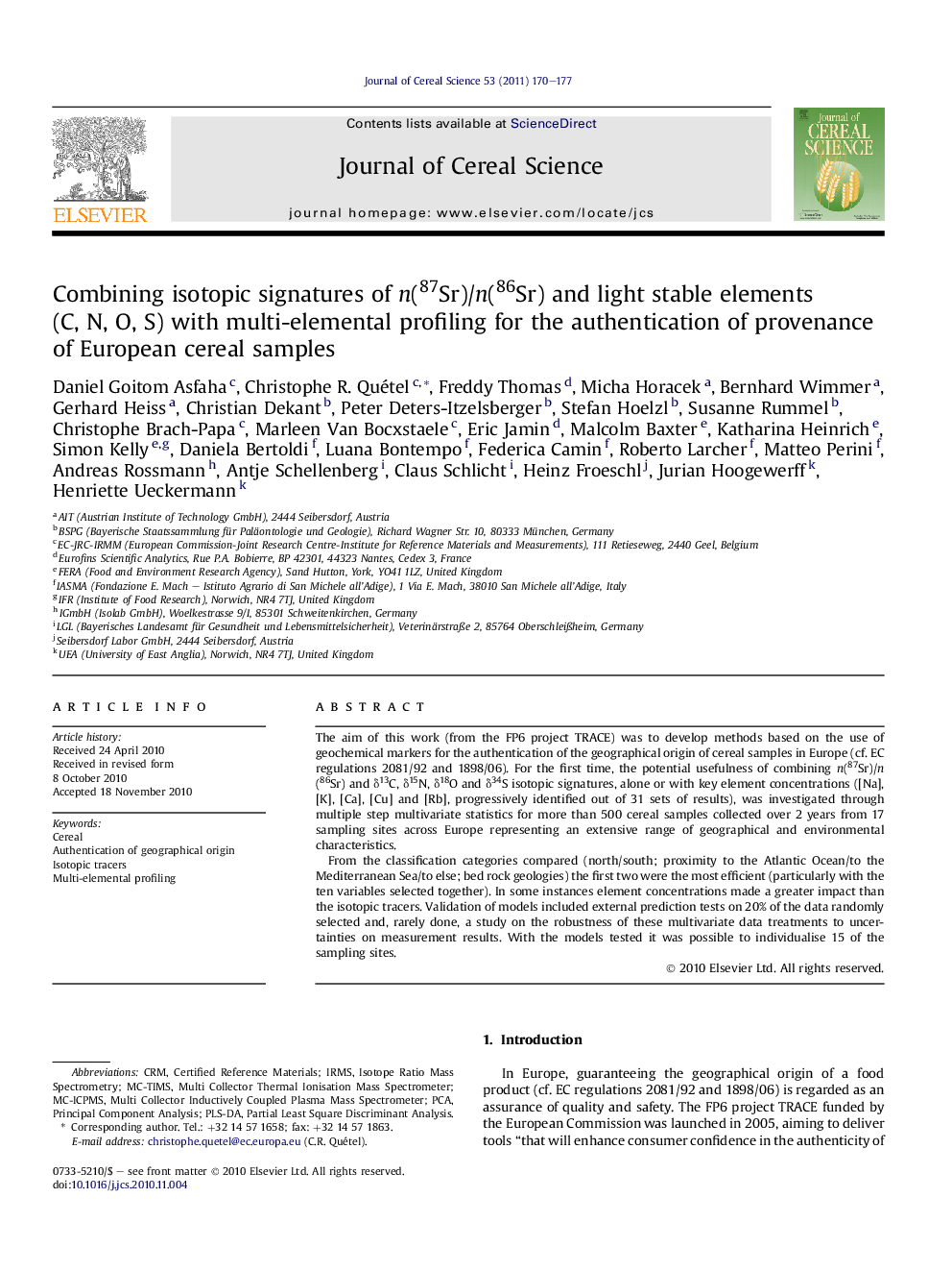 Combining isotopic signatures of n(87Sr)/n(86Sr) and light stable elements (C, N, O, S) with multi-elemental profiling for the authentication of provenance of European cereal samples