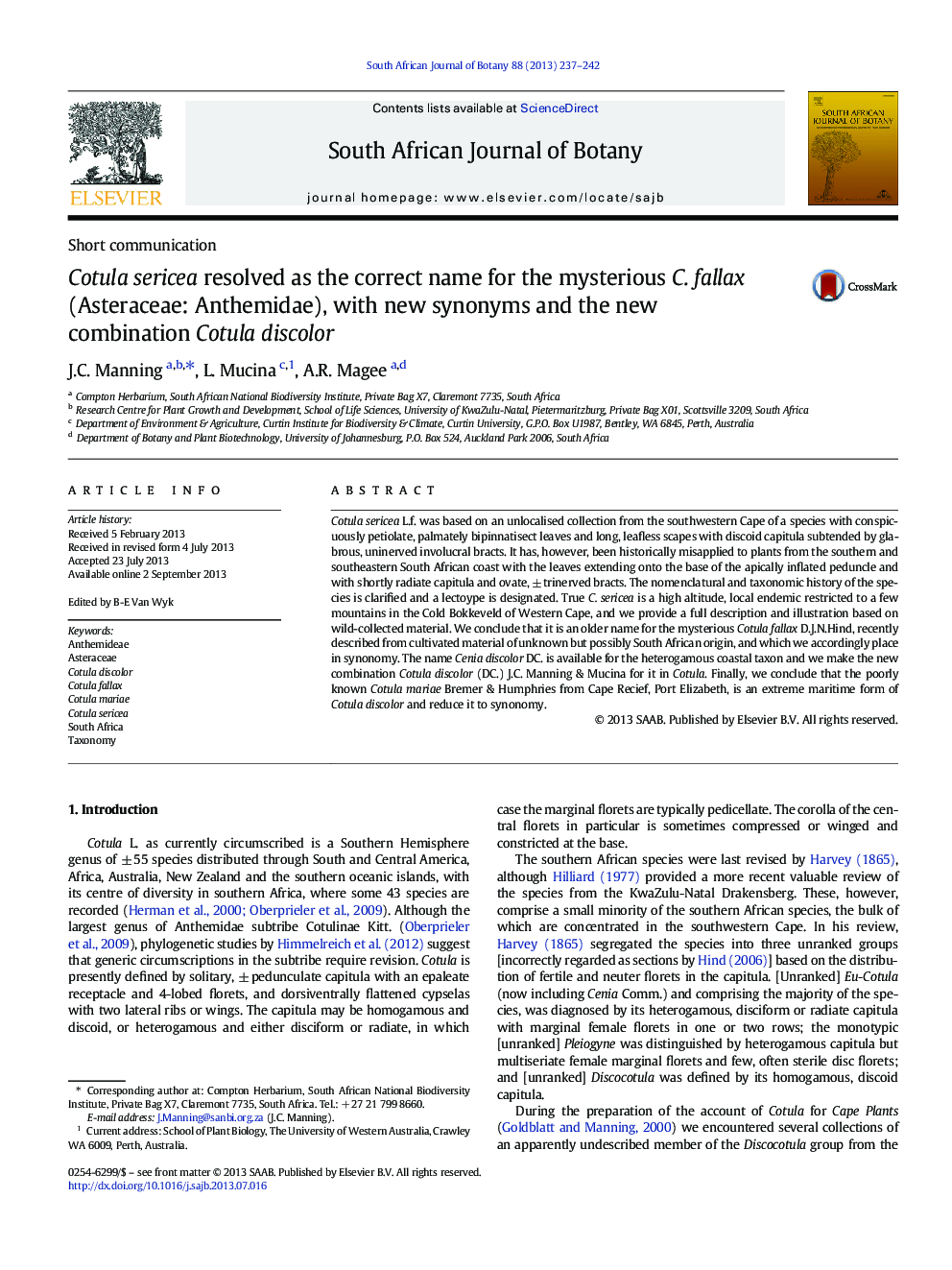 Cotula sericea resolved as the correct name for the mysterious C. fallax (Asteraceae: Anthemidae), with new synonyms and the new combination Cotula discolor