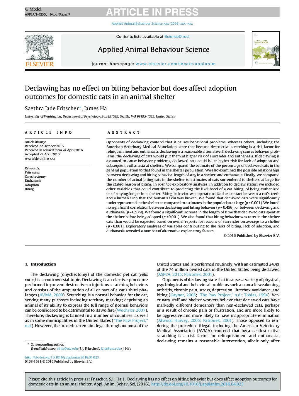 Declawing has no effect on biting behavior but does affect adoption outcomes for domestic cats in an animal shelter