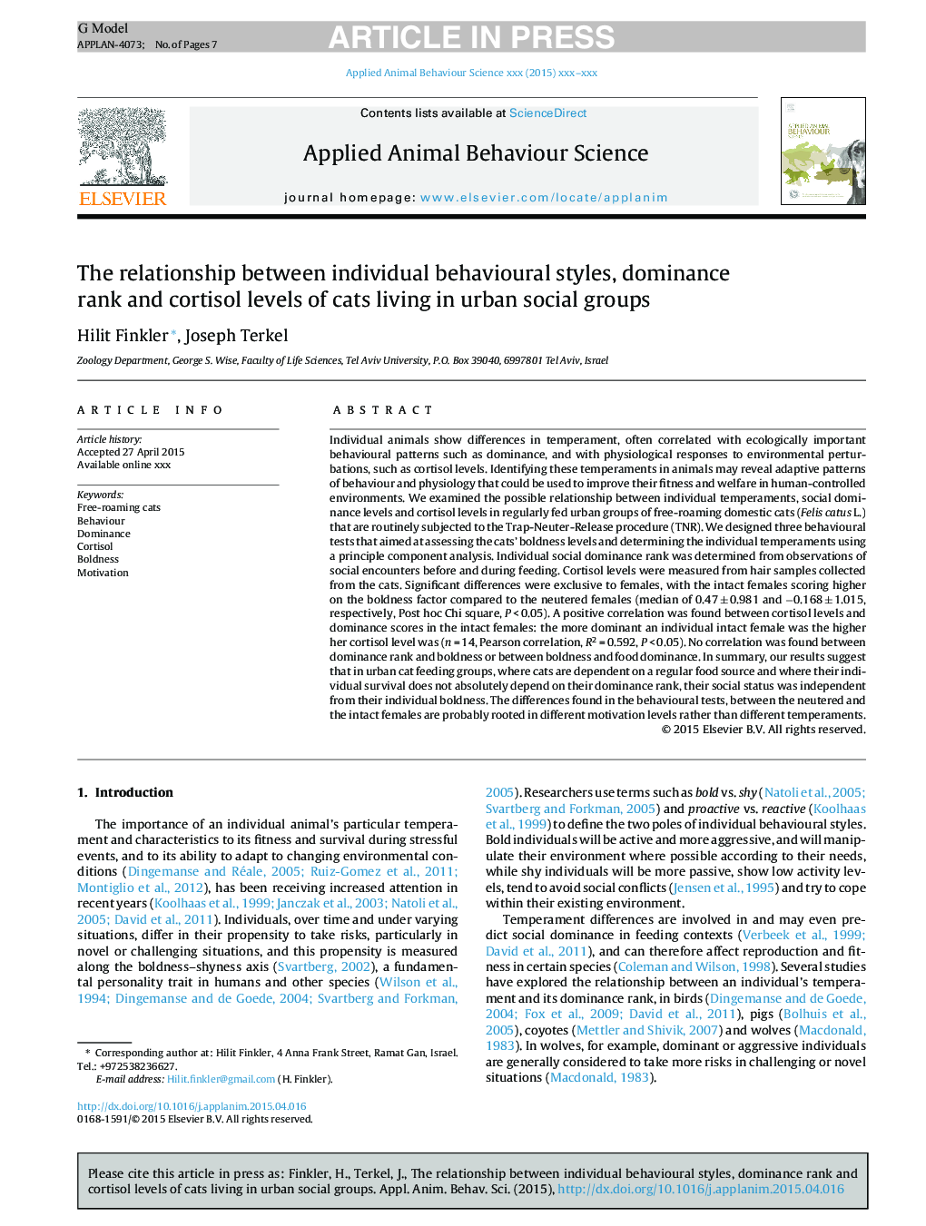 The relationship between individual behavioural styles, dominance rank and cortisol levels of cats living in urban social groups