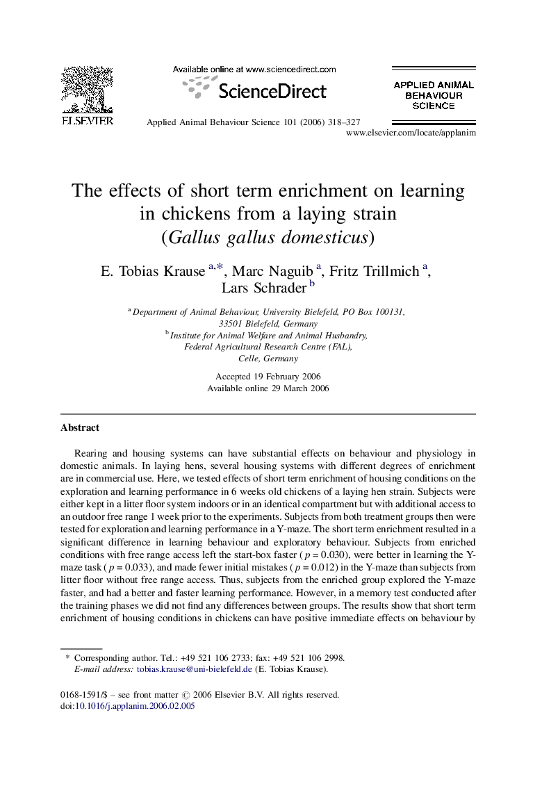 The effects of short term enrichment on learning in chickens from a laying strain (Gallus gallus domesticus)