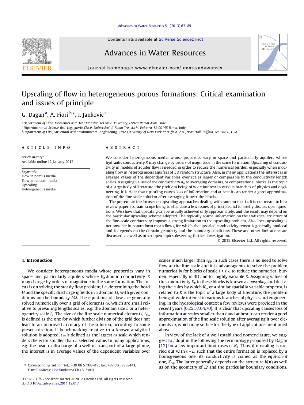 Upscaling of flow in heterogeneous porous formations: Critical examination and issues of principle