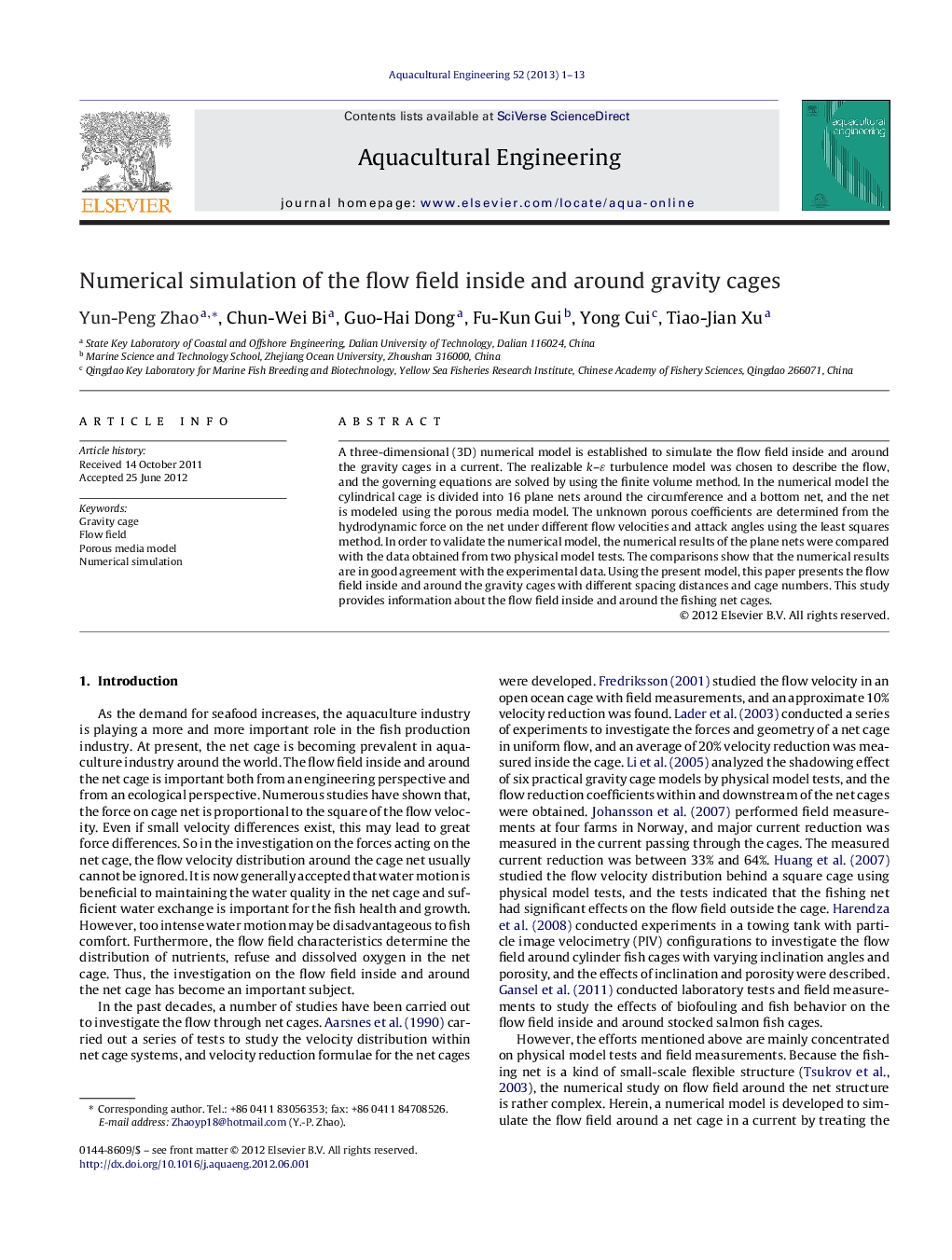 Numerical simulation of the flow field inside and around gravity cages