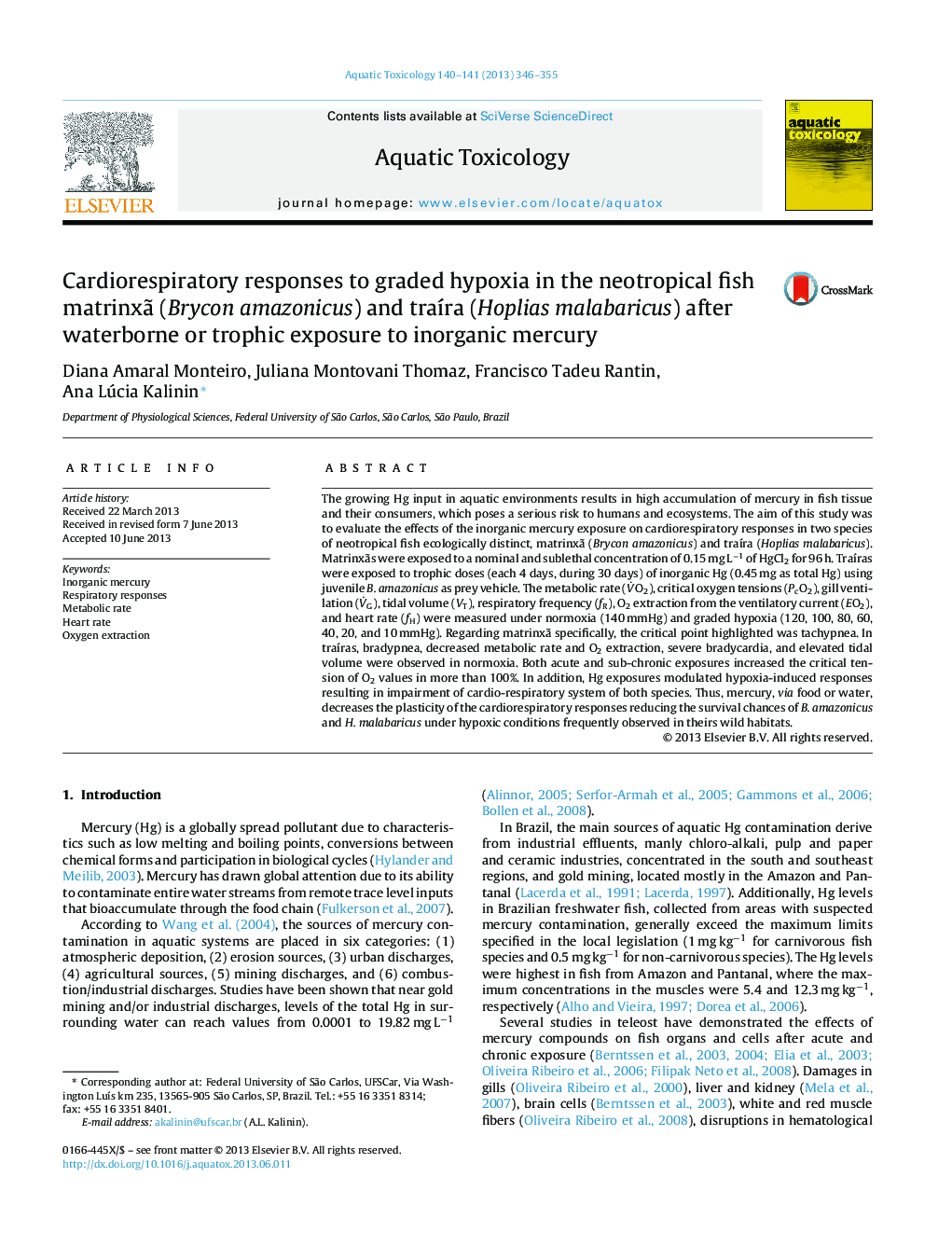 Cardiorespiratory responses to graded hypoxia in the neotropical fish matrinxÃ£ (Brycon amazonicus) and traÃ­ra (Hoplias malabaricus) after waterborne or trophic exposure to inorganic mercury