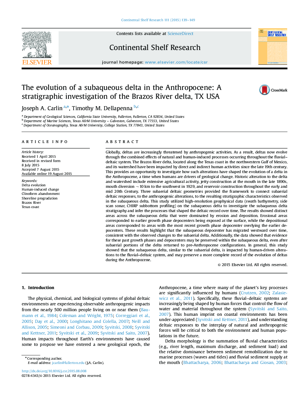 The evolution of a subaqueous delta in the Anthropocene: A stratigraphic investigation of the Brazos River delta, TX USA