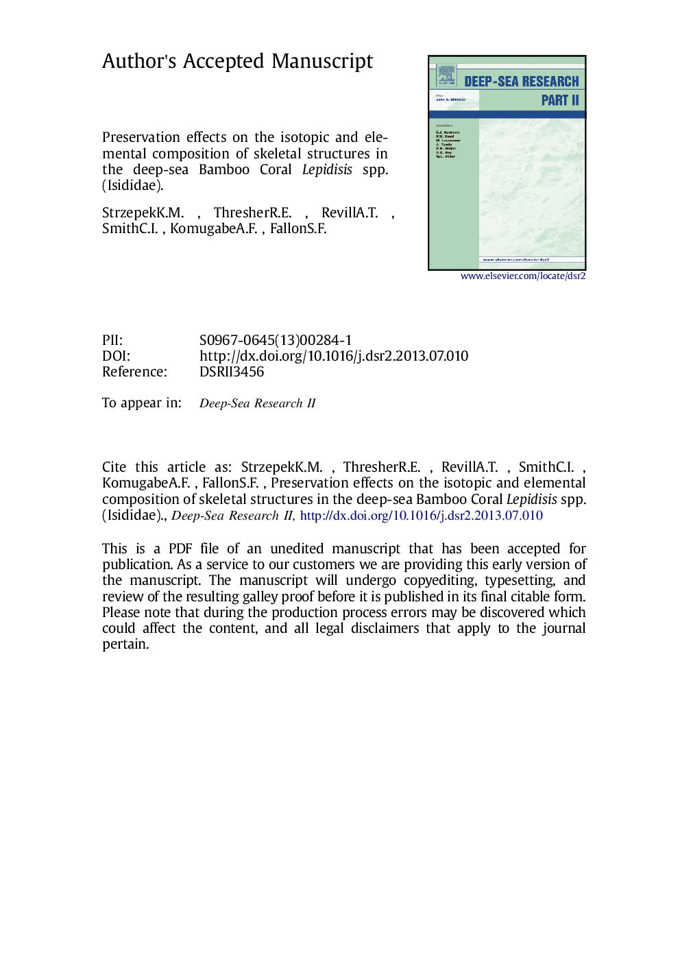 Preservation effects on the isotopic and elemental composition of skeletal structures in the deep-sea bamboo coral Lepidisis spp. (Isididae)