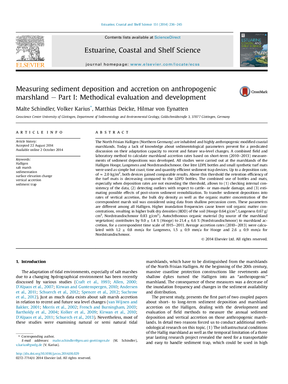 Measuring sediment deposition and accretion on anthropogenic marshland - Part I: Methodical evaluation and development