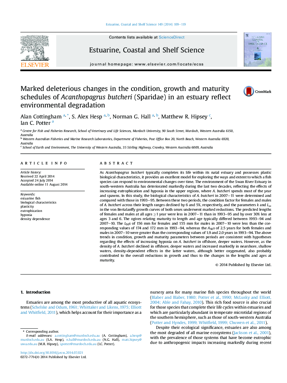 Marked deleterious changes in the condition, growth and maturity schedules of Acanthopagrus butcheri (Sparidae) in an estuary reflect environmental degradation