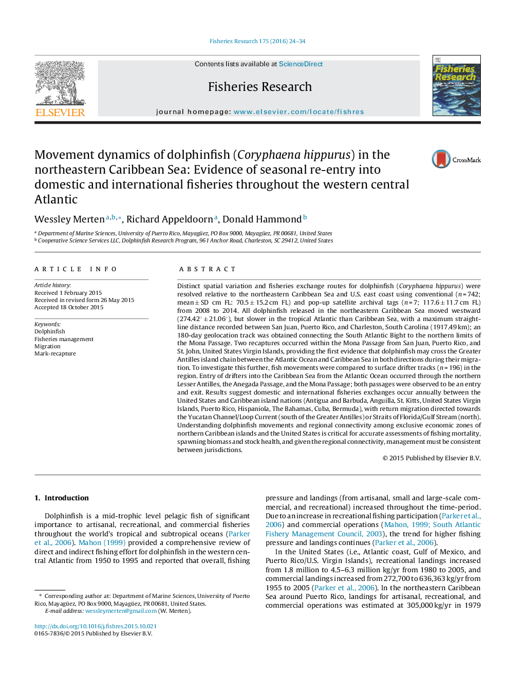 Movement dynamics of dolphinfish (Coryphaena hippurus) in the northeastern Caribbean Sea: Evidence of seasonal re-entry into domestic and international fisheries throughout the western central Atlantic