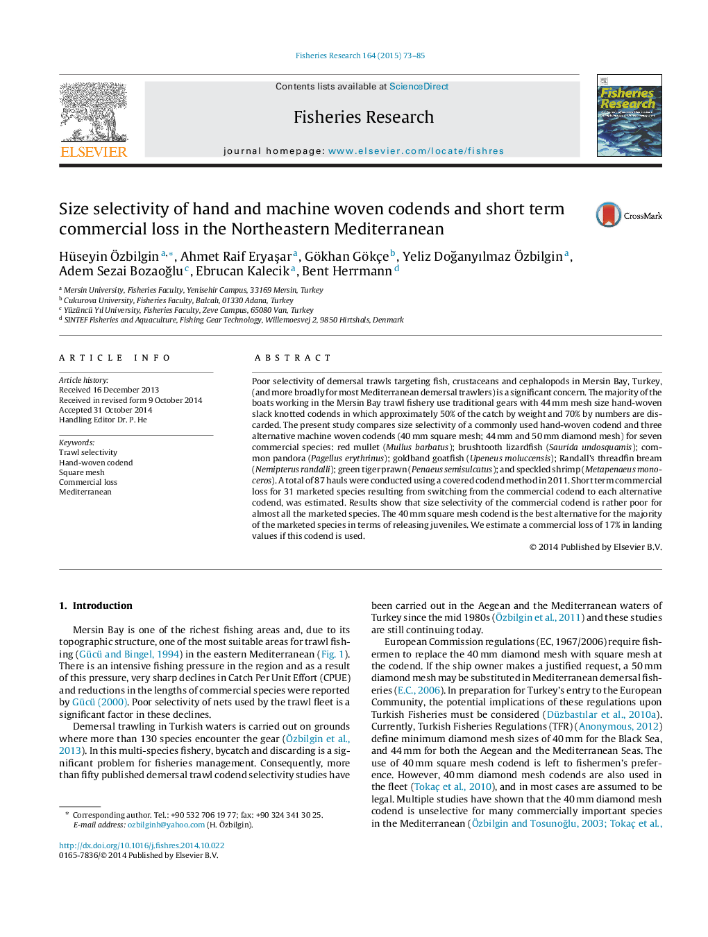 Size selectivity of hand and machine woven codends and short term commercial loss in the Northeastern Mediterranean