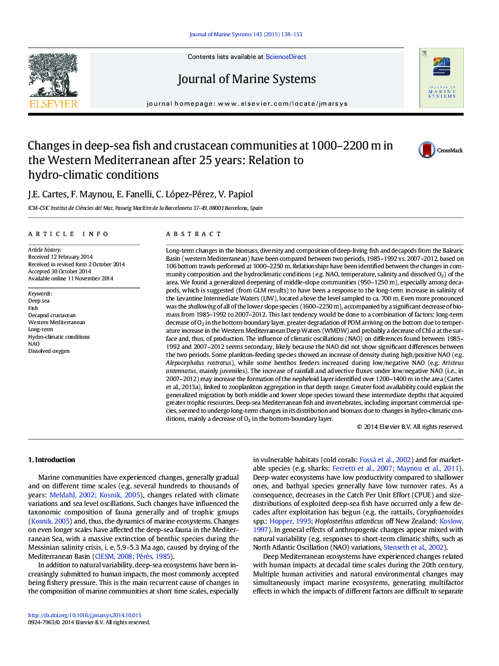 Changes in deep-sea fish and crustacean communities at 1000-2200Â m in the Western Mediterranean after 25Â years: Relation to hydro-climatic conditions