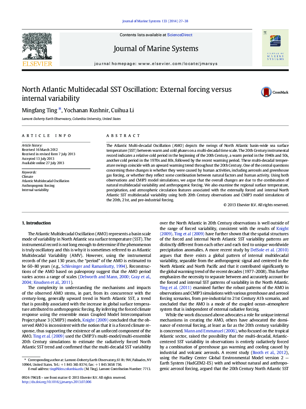 North Atlantic Multidecadal SST Oscillation: External forcing versus internal variability