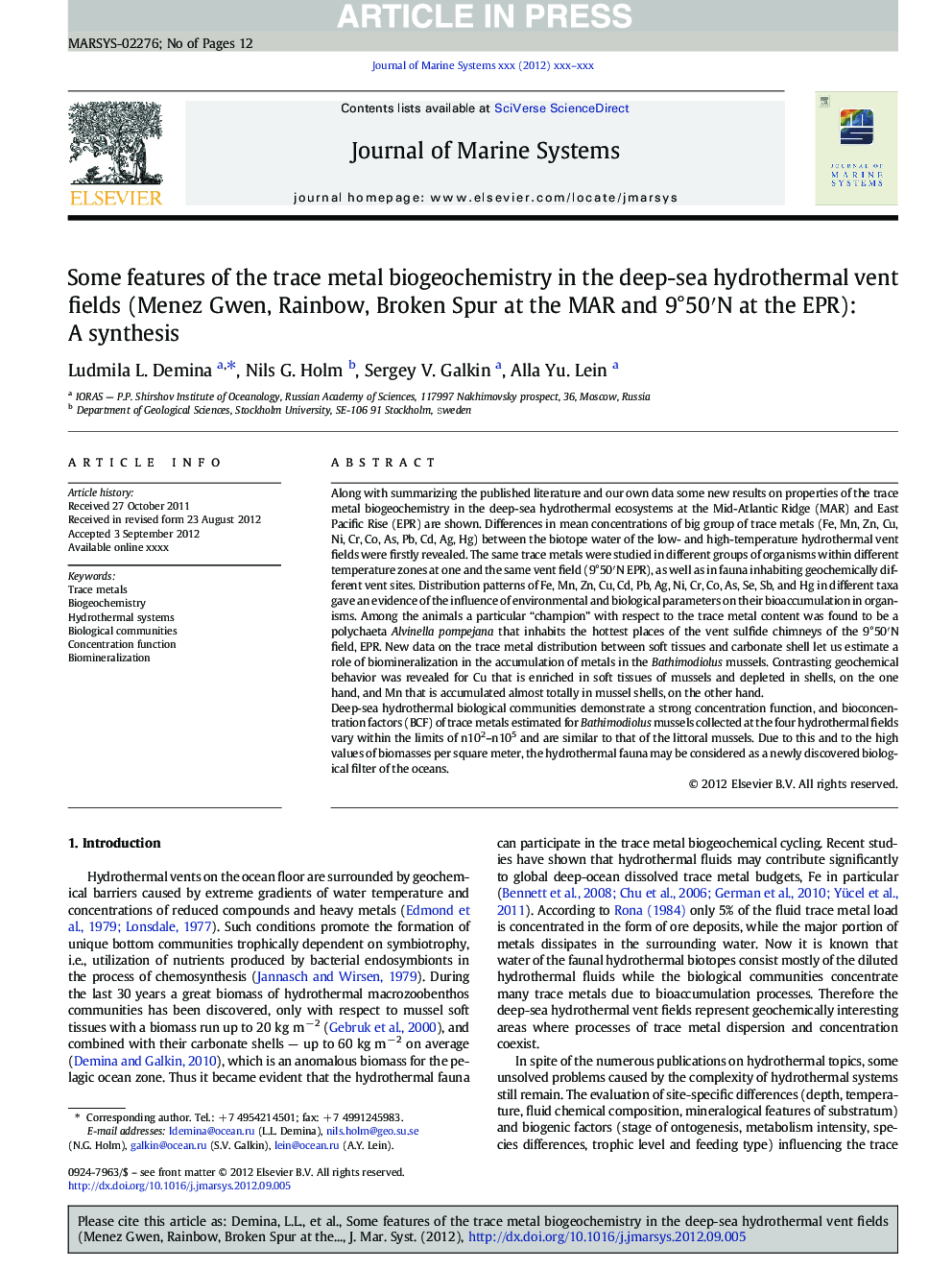 Some features of the trace metal biogeochemistry in the deep-sea hydrothermal vent fields (Menez Gwen, Rainbow, Broken Spur at the MAR and 9Â°50â²N at the EPR): A synthesis