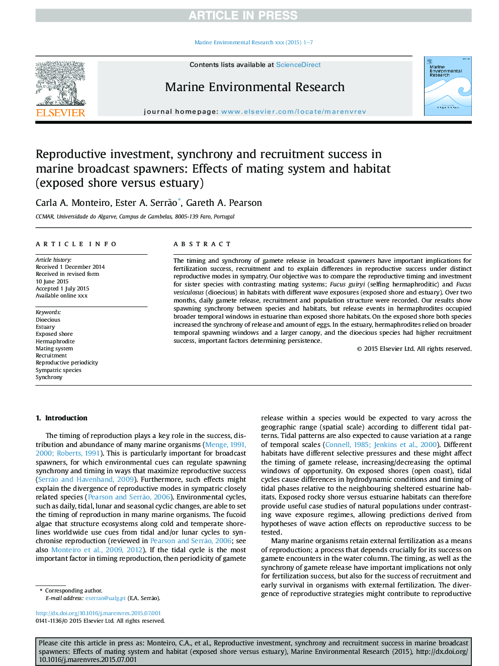Reproductive investment, synchrony and recruitment success in marine broadcast spawners: Effects of mating system and habitat (exposed shore versus estuary)