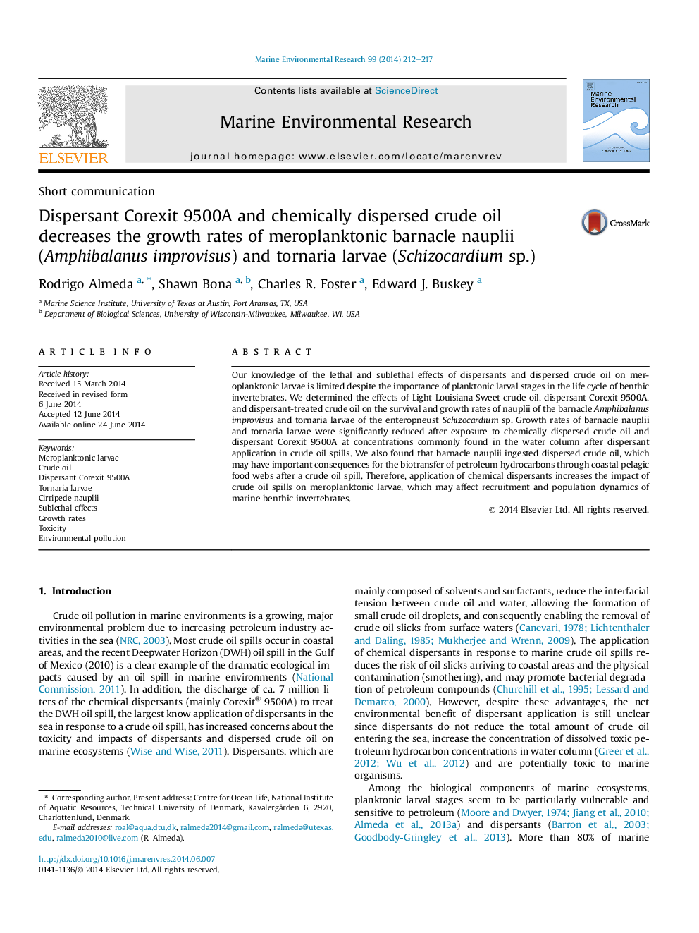 Short communicationDispersant Corexit 9500A and chemically dispersed crude oil decreases the growth rates of meroplanktonic barnacle nauplii (Amphibalanus improvisus) and tornaria larvae (Schizocardium sp.)