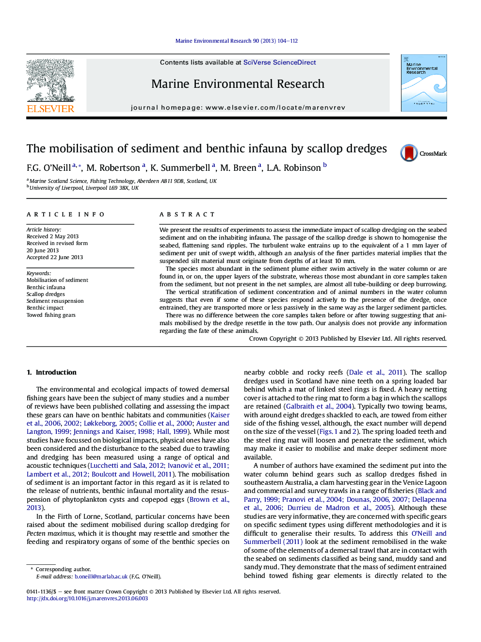 The mobilisation of sediment and benthic infauna by scallop dredges