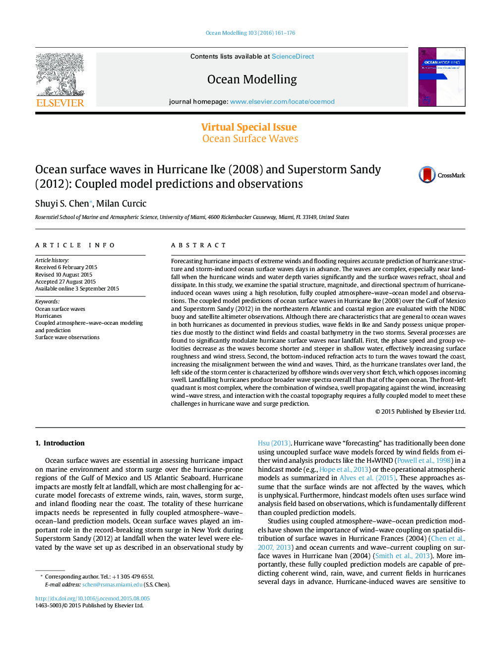 Ocean surface waves in Hurricane Ike (2008) and Superstorm Sandy (2012): Coupled model predictions and observations