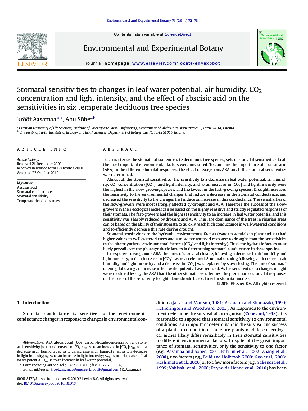 Stomatal sensitivities to changes in leaf water potential, air humidity, CO2 concentration and light intensity, and the effect of abscisic acid on the sensitivities in six temperate deciduous tree species