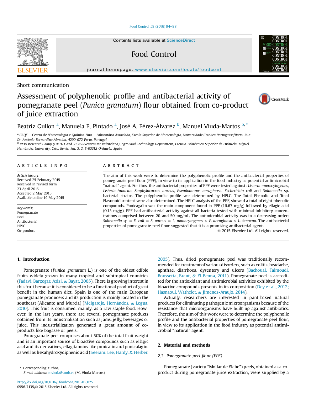 Short communicationAssessment of polyphenolic profile and antibacterial activity of pomegranate peel (Punica granatum) flour obtained from co-product of juice extraction