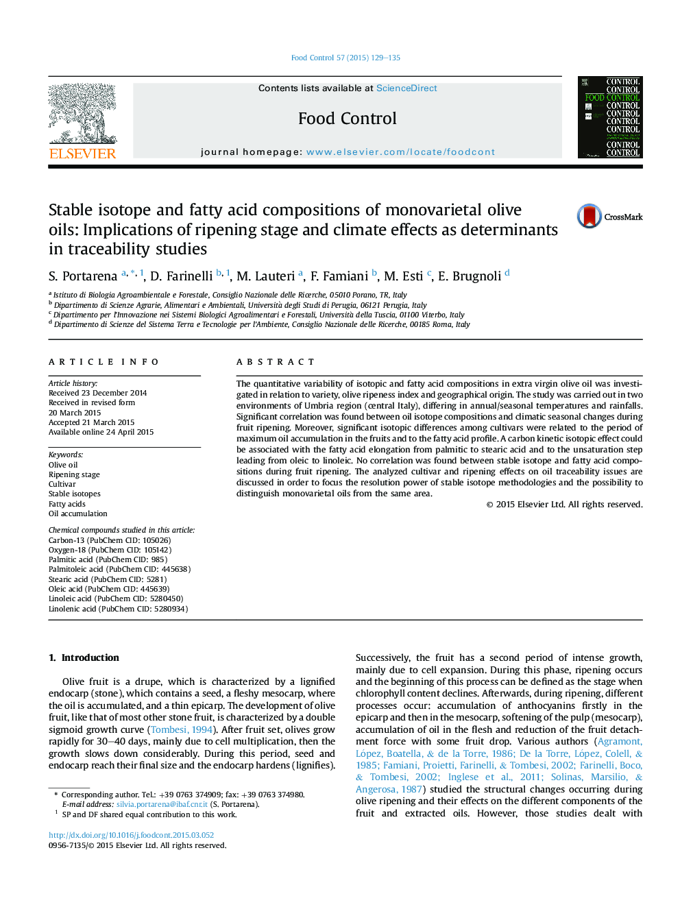 Stable isotope and fatty acid compositions of monovarietal olive oils:Â Implications of ripening stage and climate effects as determinants in traceability studies