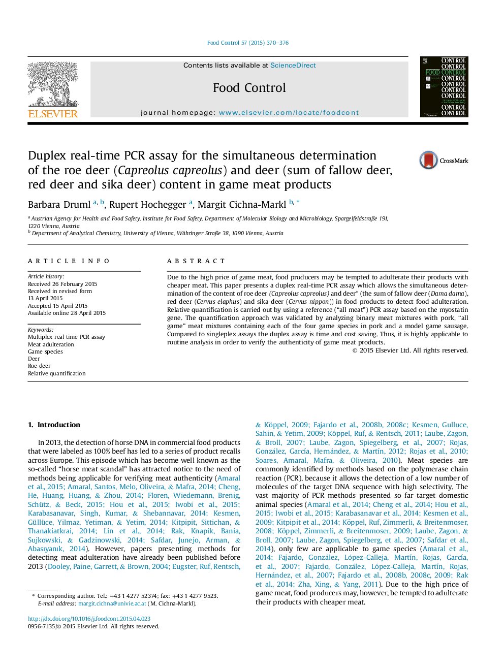 Duplex real-time PCR assay for the simultaneous determination ofÂ theÂ roe deer (Capreolus capreolus) and deer (sum of fallow deer, redÂ deer and sika deer) content in game meat products