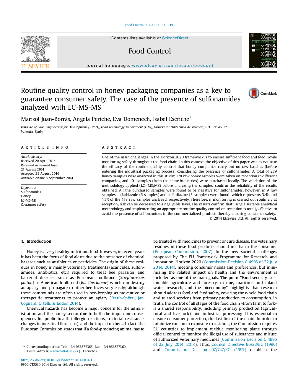 Routine quality control in honey packaging companies as a key to guarantee consumer safety. The case of the presence of sulfonamides analyzed with LC-MS-MS