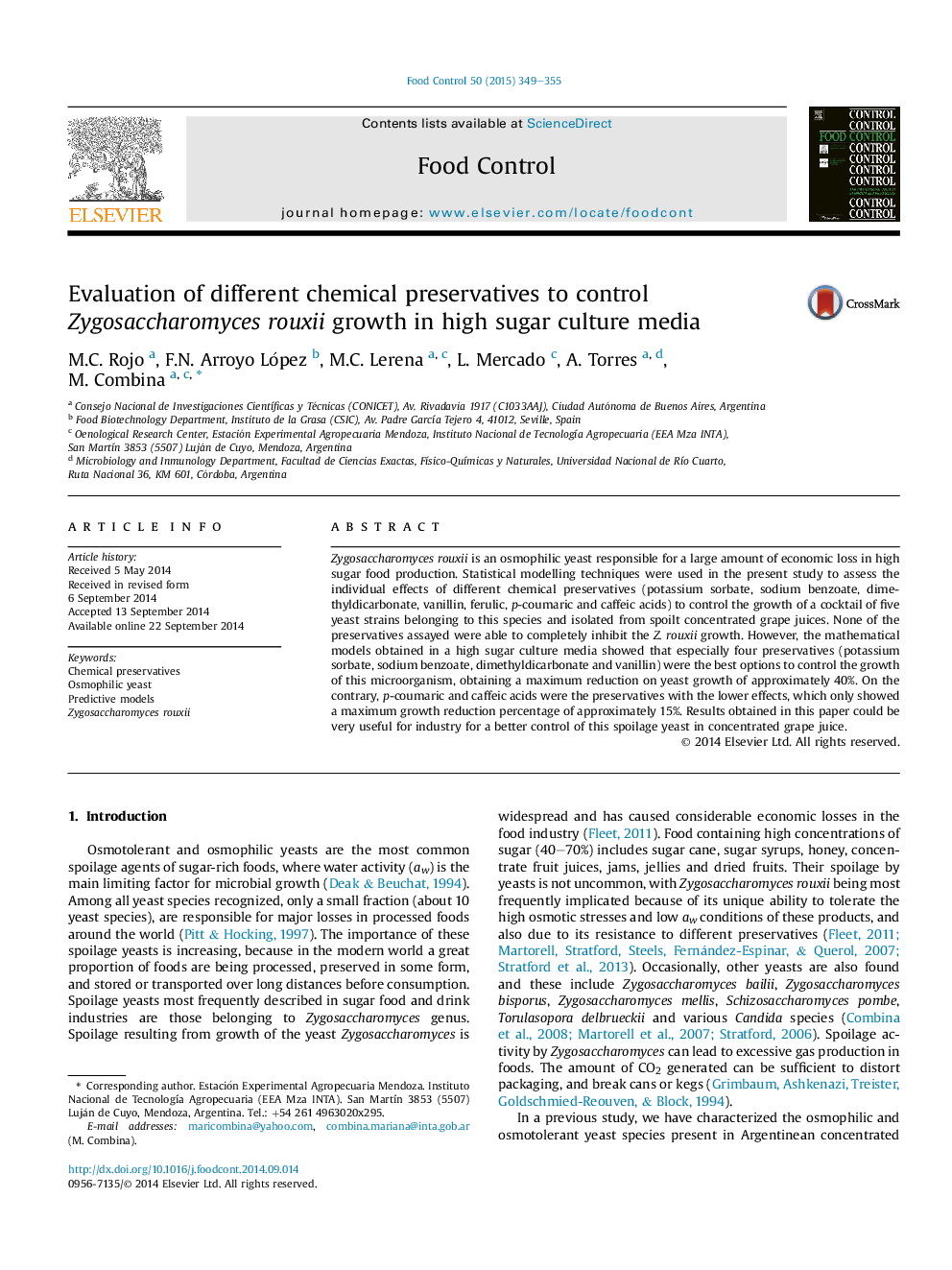 Evaluation of different chemical preservatives to control Zygosaccharomyces rouxii growth in high sugar culture media