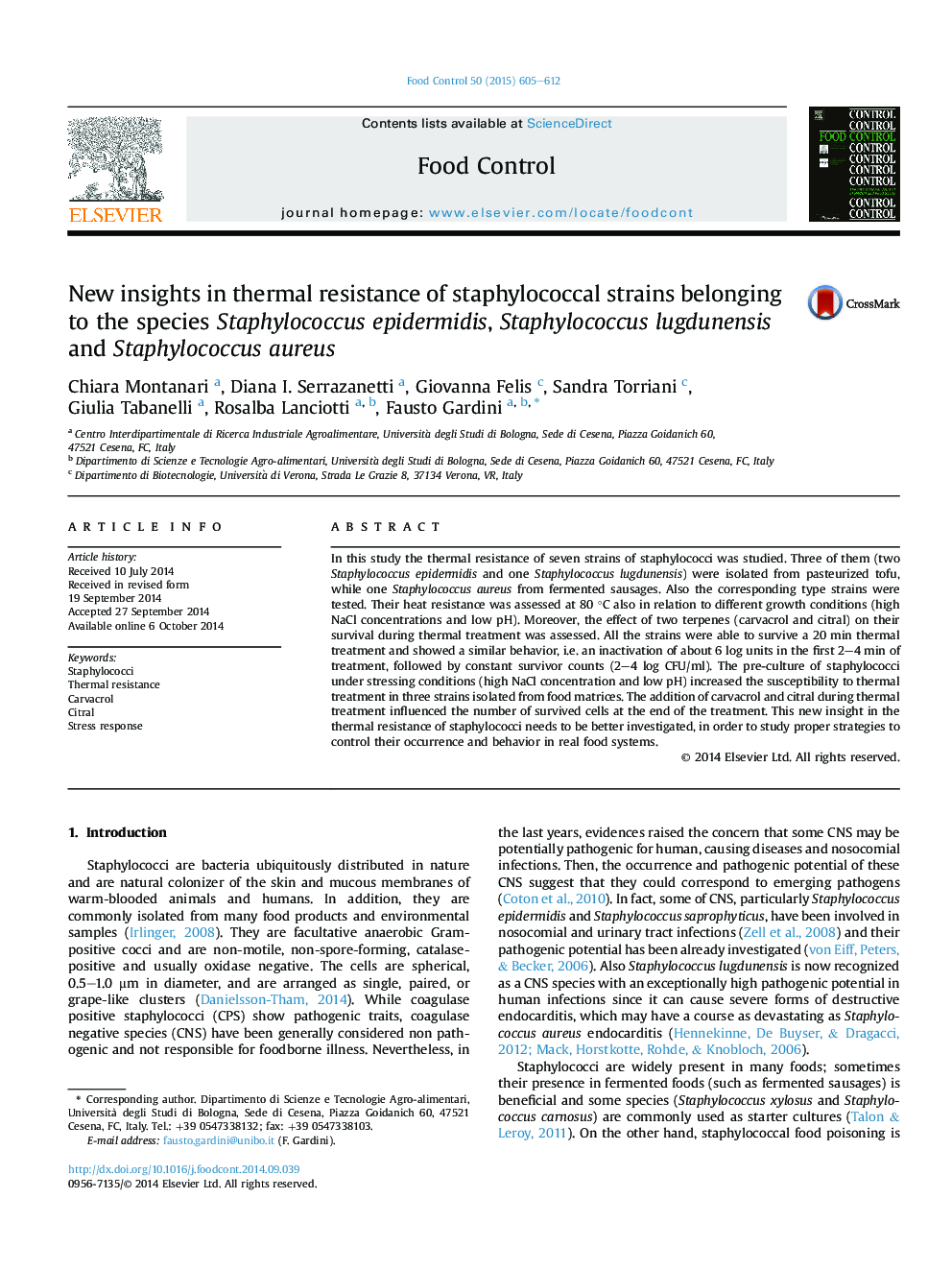 عکس صفحه اول مقاله: New insights in thermal resistance of staphylococcal strains belonging to the species Staphylococcus epidermidis, Staphylococcus lugdunensis and Staphylococcus aureus New insights in thermal resistance of staphylococcal strains belonging to the species Staphylococcus epidermidis, Staphylococcus lugdunensis and Staphylococcus aureus