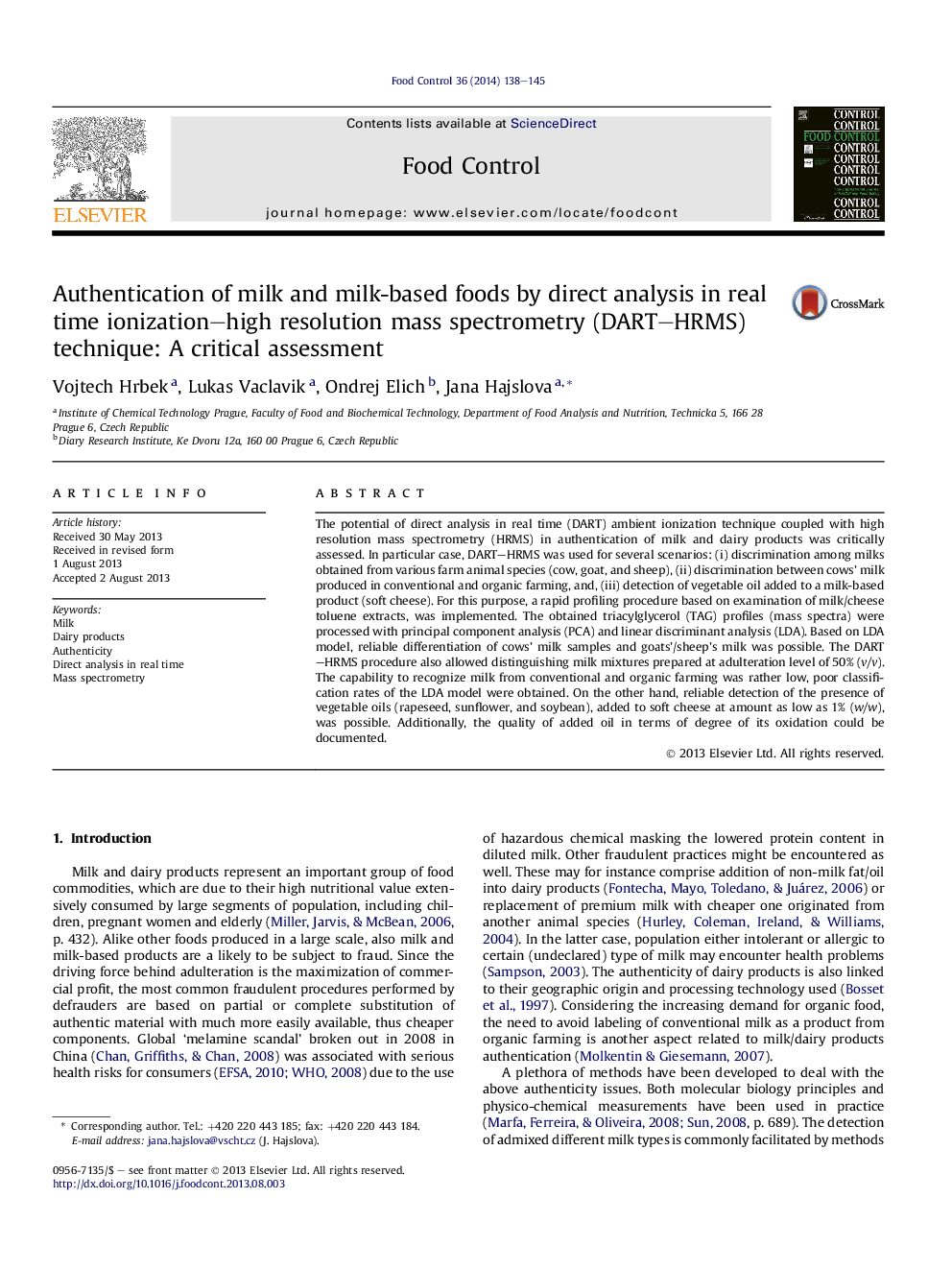 Authentication of milk and milk-based foods by direct analysis in real time ionization-high resolution mass spectrometry (DART-HRMS) technique: A critical assessment