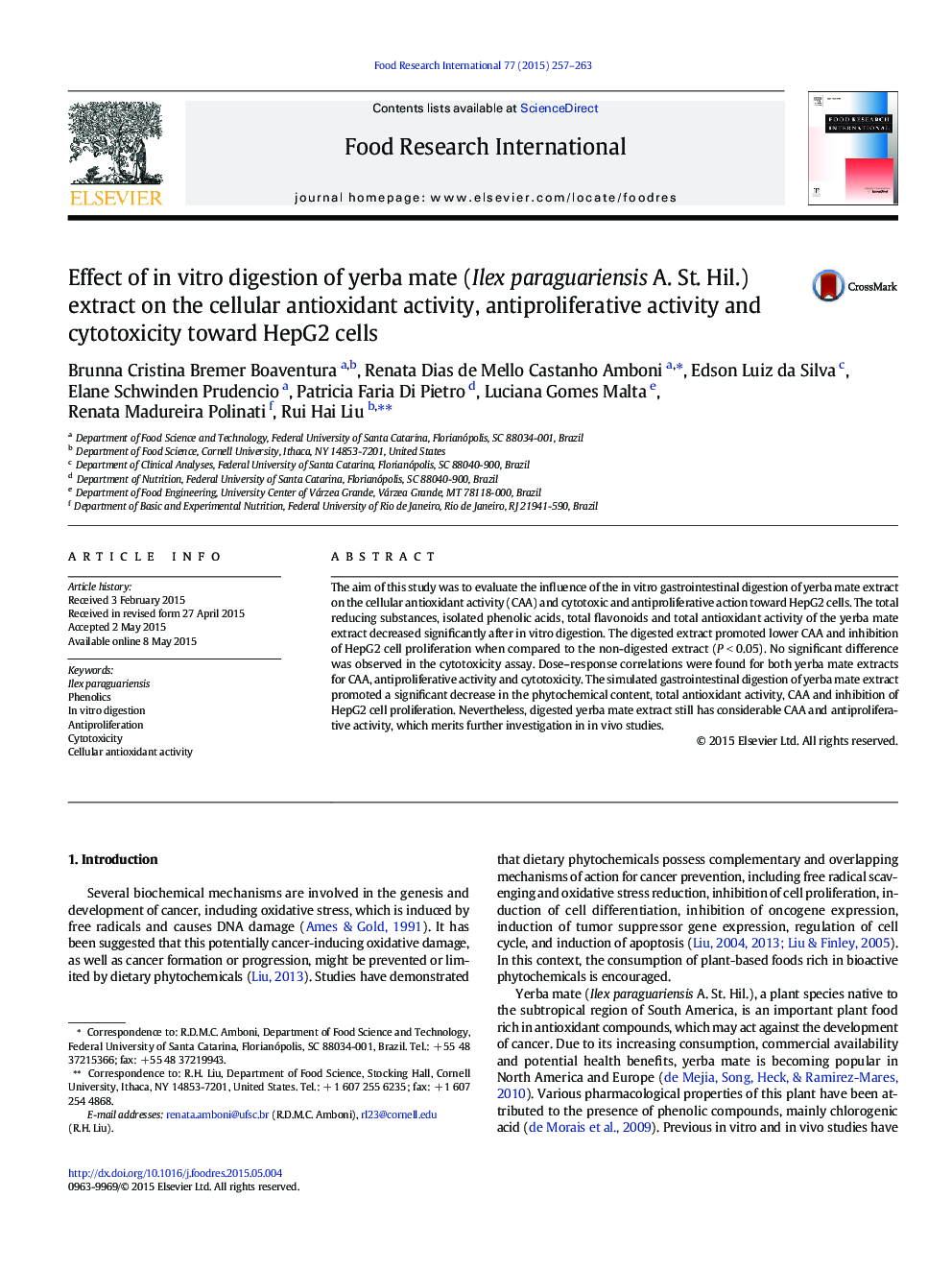 عکس صفحه اول مقاله: Effect of in vitro digestion of yerba mate (Ilex paraguariensis A. St. Hil.) extract on the cellular antioxidant activity, antiproliferative activity and cytotoxicity toward HepG2 cells Effect of in vitro digestion of yerba mate (Ilex paraguariensis A. St. Hil.) extract on the cellular antioxidant activity, antiproliferative activity and cytotoxicity toward HepG2 cells