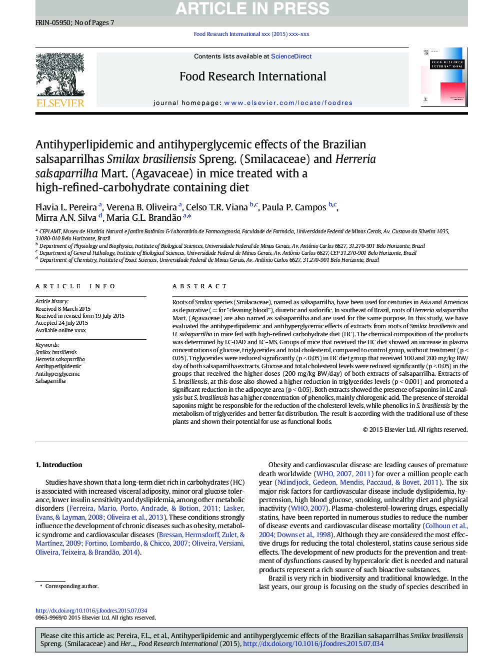 Antihyperlipidemic and antihyperglycemic effects of the Brazilian salsaparrilhas Smilax brasiliensis Spreng. (Smilacaceae) and Herreria salsaparrilha Mart. (Agavaceae) in mice treated with a high-refined-carbohydrate containing diet