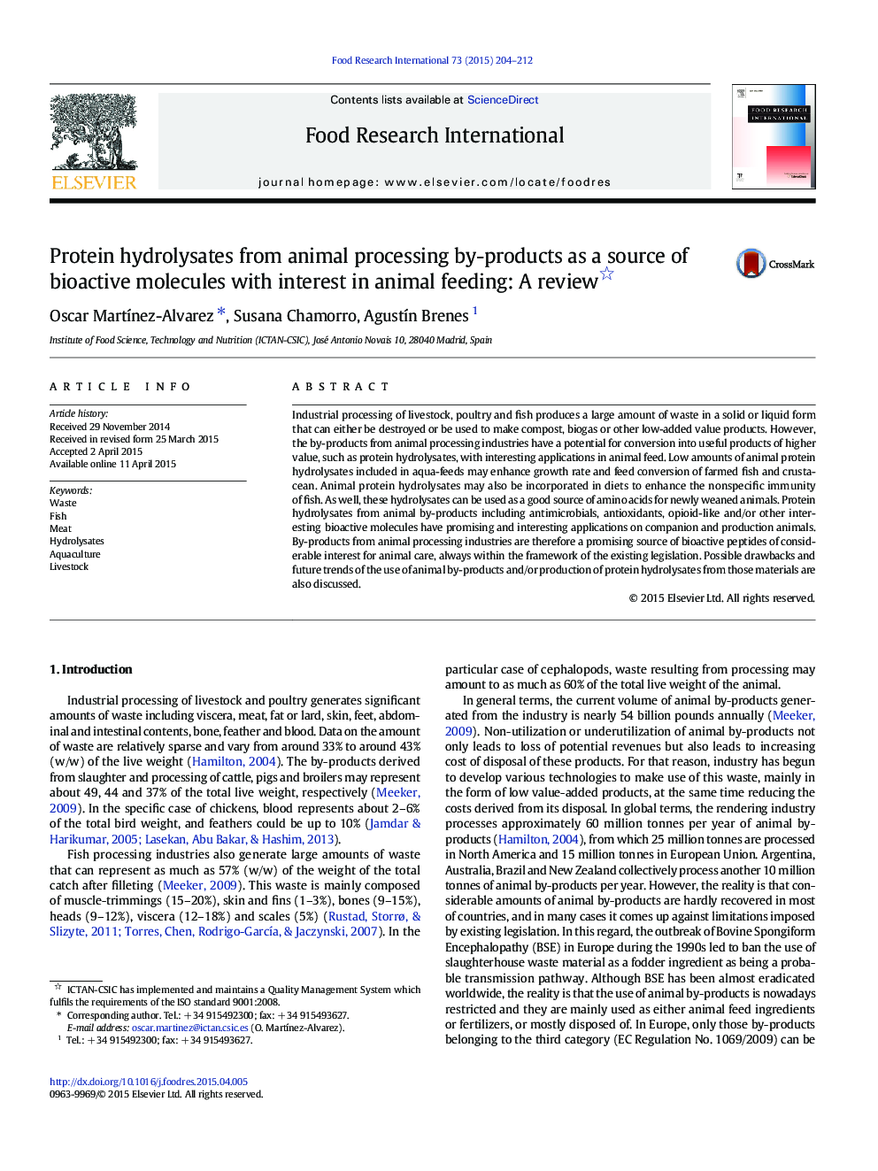 Protein hydrolysates from animal processing by-products as a source of bioactive molecules with interest in animal feeding: A review