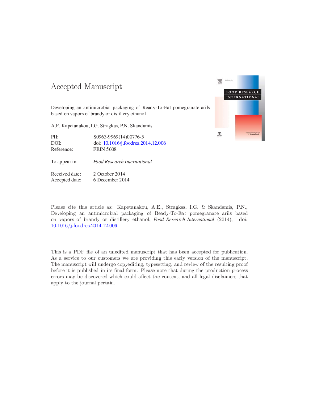 Developing an antimicrobial packaging of ready-to-eat pomegranate arils based on vapors of brandy or distillery ethanol