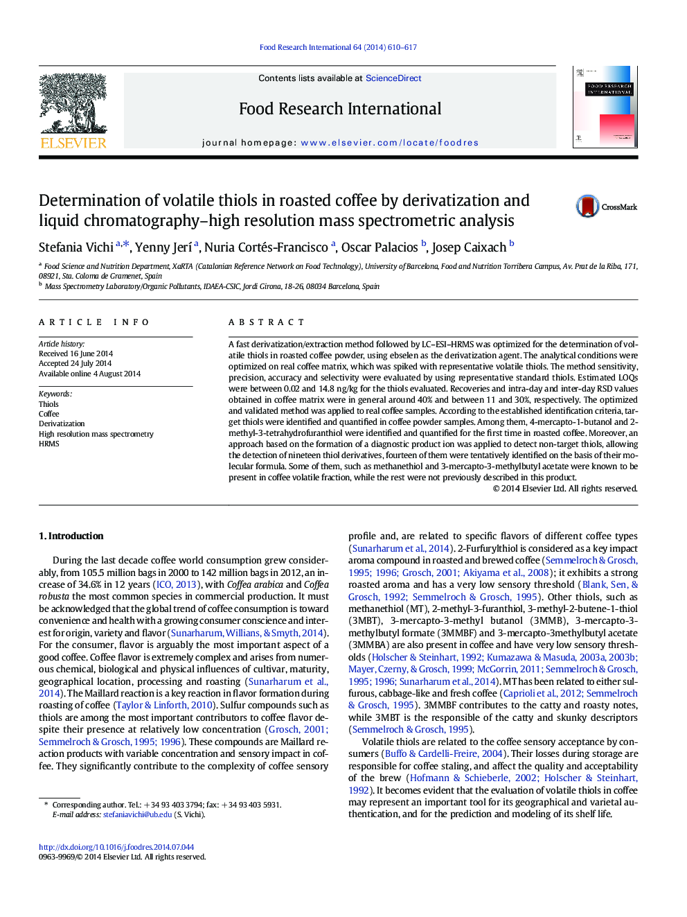 Determination of volatile thiols in roasted coffee by derivatization and liquid chromatography-high resolution mass spectrometric analysis