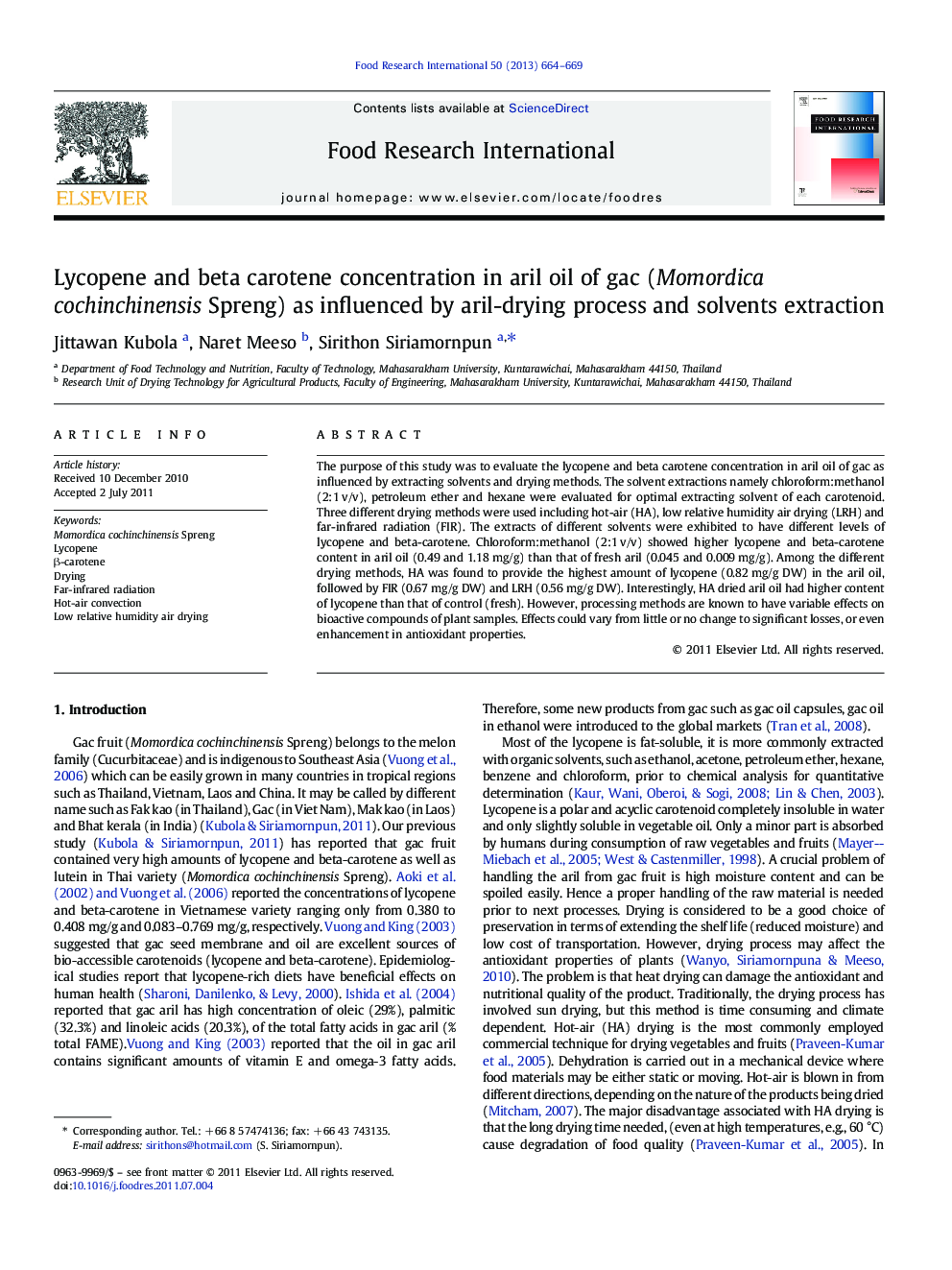 Lycopene and beta carotene concentration in aril oil of gac (Momordica cochinchinensis Spreng) as influenced by aril-drying process and solvents extraction