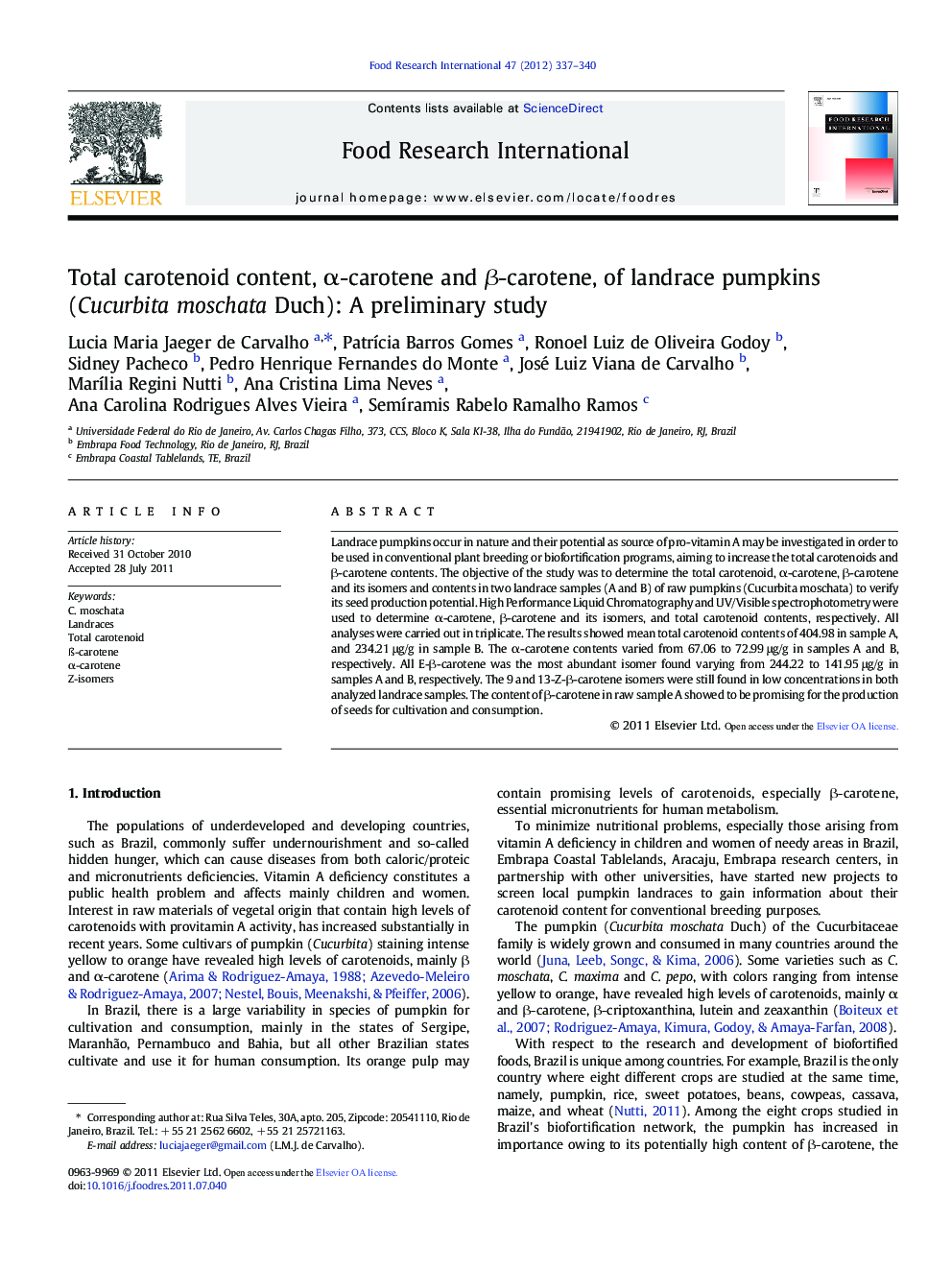 Total carotenoid content, Î±-carotene and Î²-carotene, of landrace pumpkins (Cucurbita moschata Duch): A preliminary study