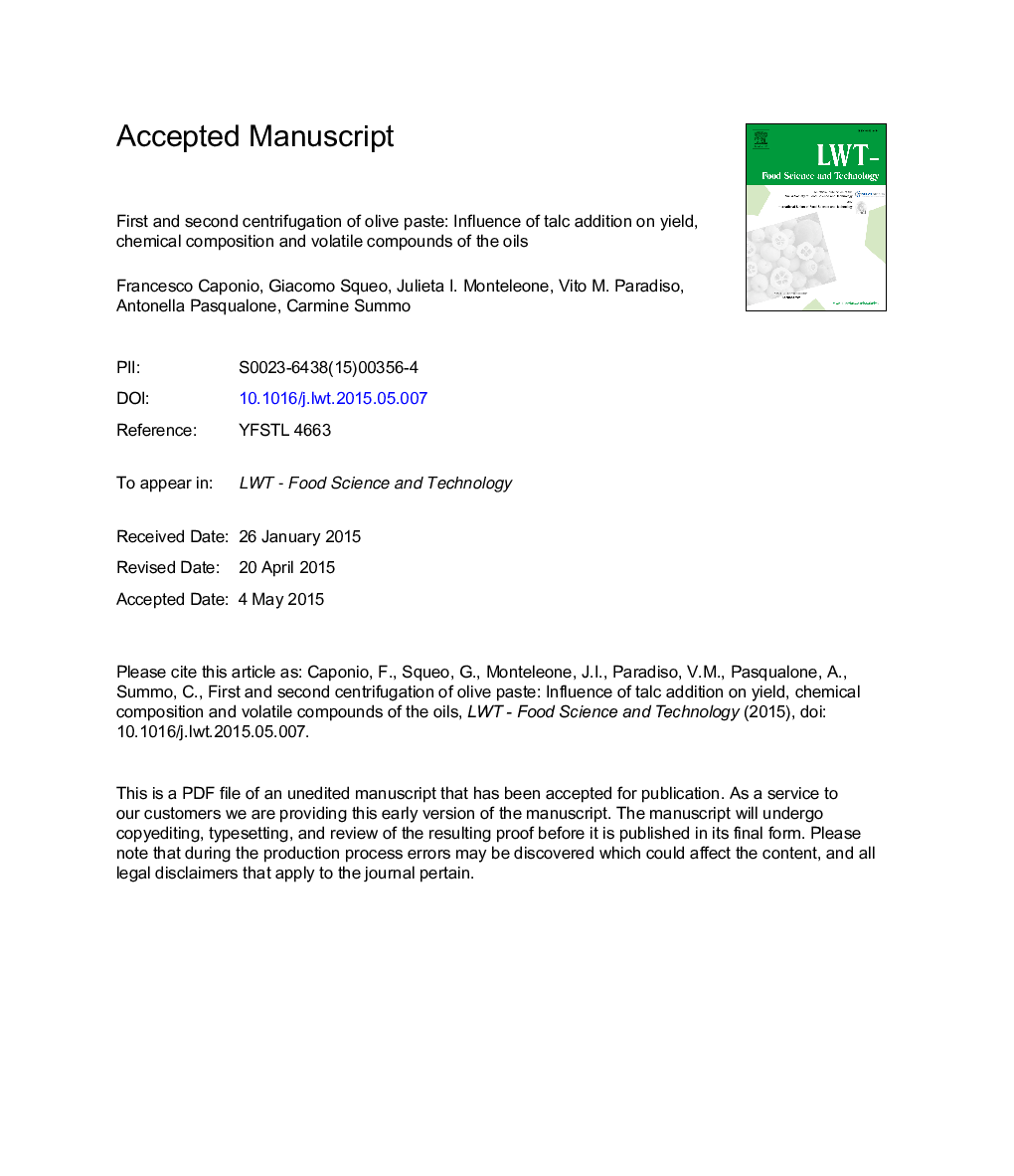 First and second centrifugation of olive paste: Influence of talc addition on yield, chemical composition and volatile compounds ofÂ the oils