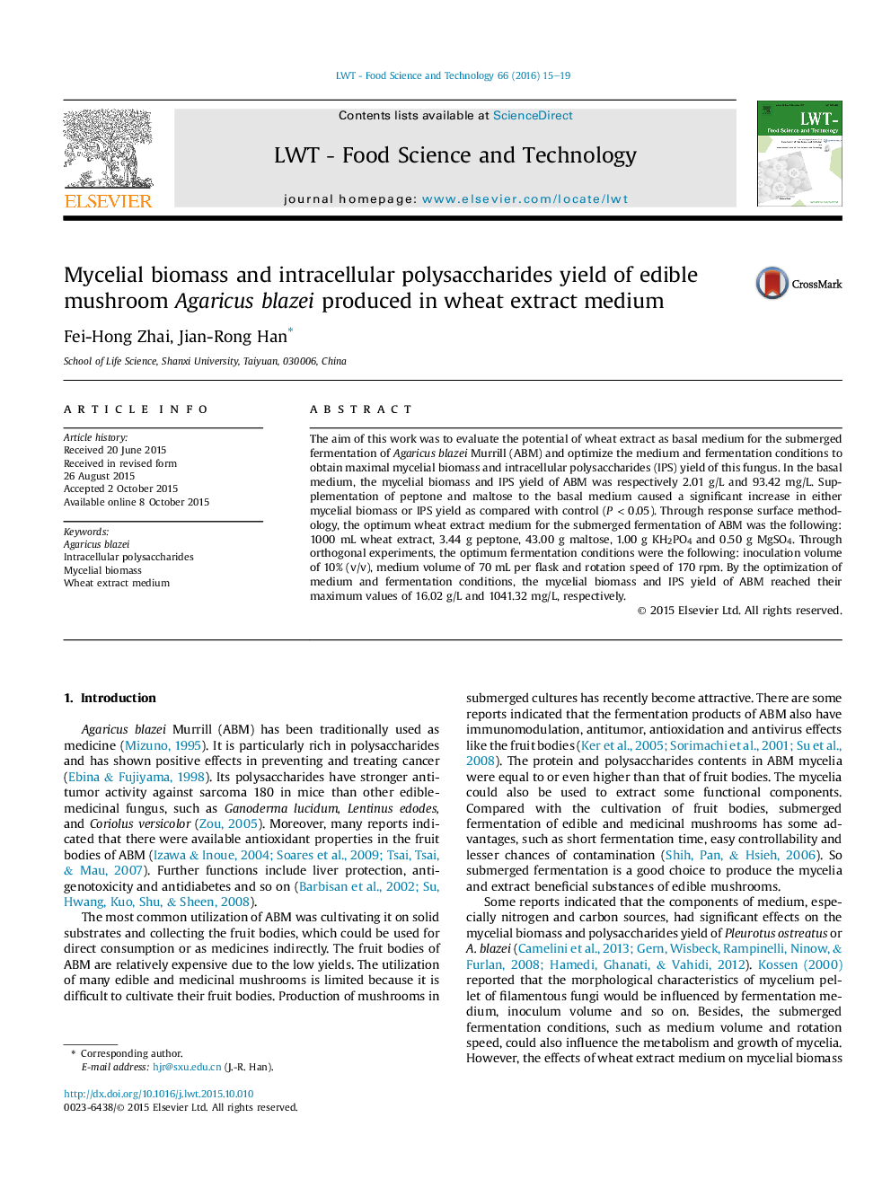 Mycelial biomass and intracellular polysaccharides yield of edible mushroom Agaricus blazei produced in wheat extract medium