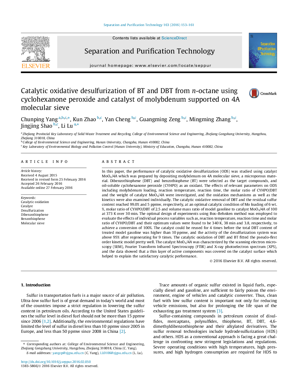 Catalytic oxidative desulfurization of BT and DBT from n-octane using cyclohexanone peroxide and catalyst of molybdenum supported on 4A molecular sieve