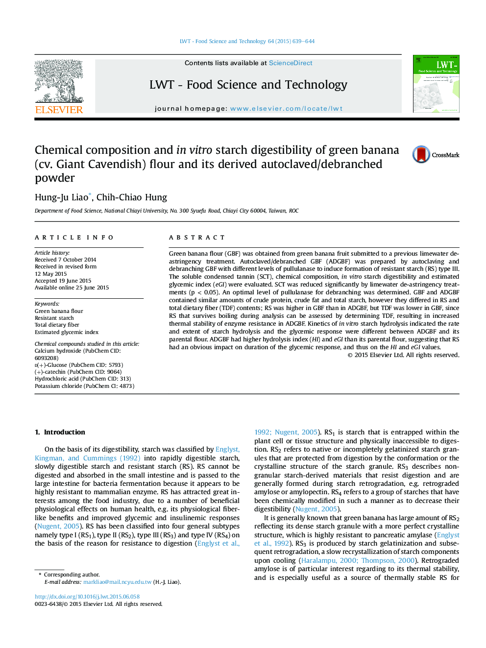 Chemical composition and inÂ vitro starch digestibility of green banana (cv. Giant Cavendish) flour and its derived autoclaved/debranched powder