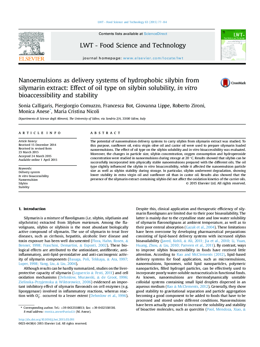 Nanoemulsions as delivery systems of hydrophobic silybin from silymarin extract: Effect of oil type on silybin solubility, inÂ vitro bioaccessibility and stability