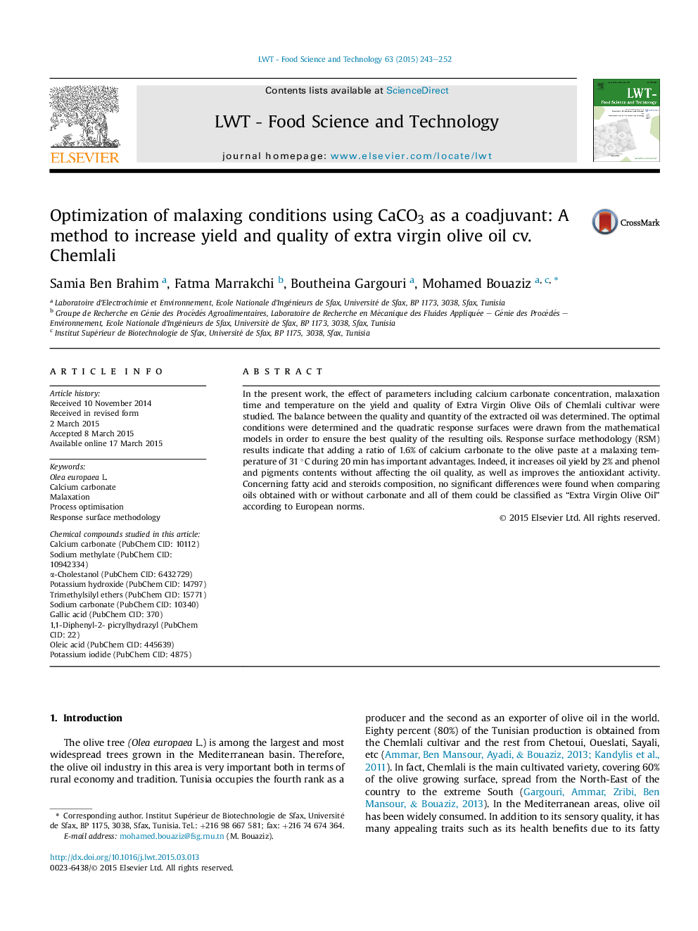 Optimization of malaxing conditions using CaCO3 as a coadjuvant: A method to increase yield and quality of extra virgin olive oil cv. Chemlali