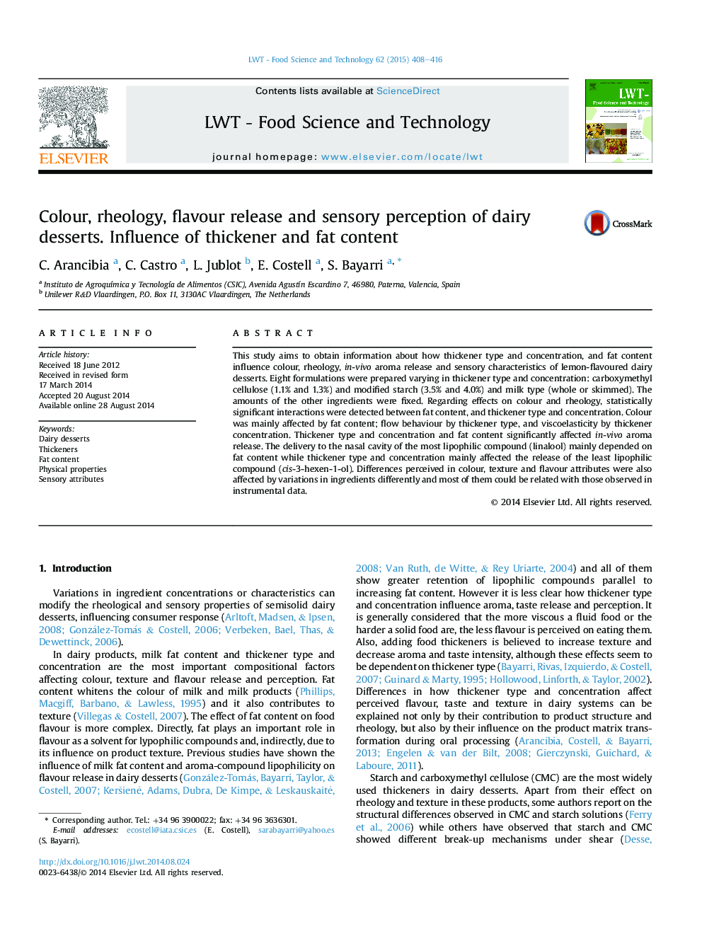 Colour, rheology, flavour release and sensory perception of dairy desserts. Influence of thickener and fat content