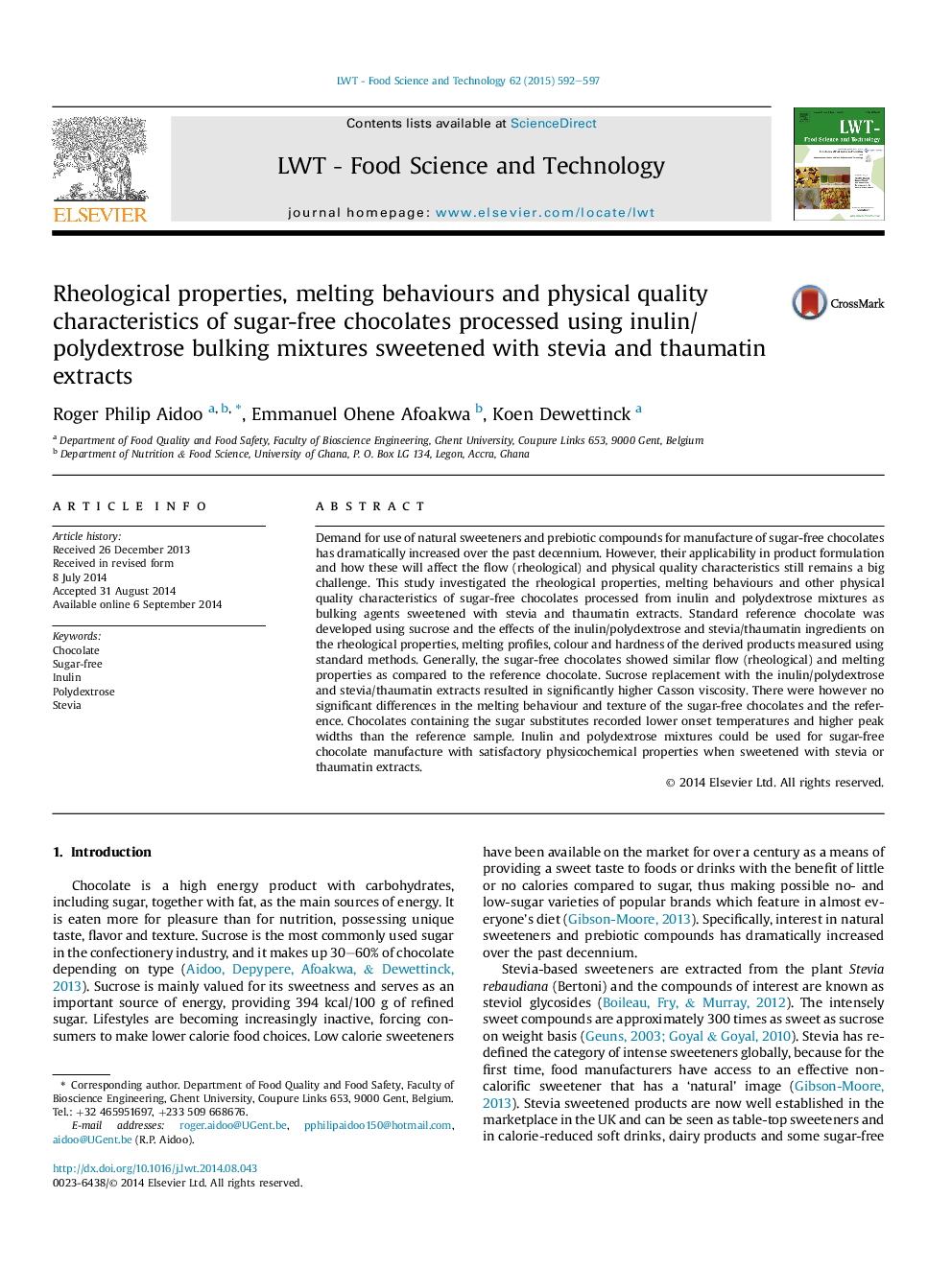 Rheological properties, melting behaviours and physical quality characteristics of sugar-free chocolates processed using inulin/polydextrose bulking mixtures sweetened with stevia and thaumatin extracts