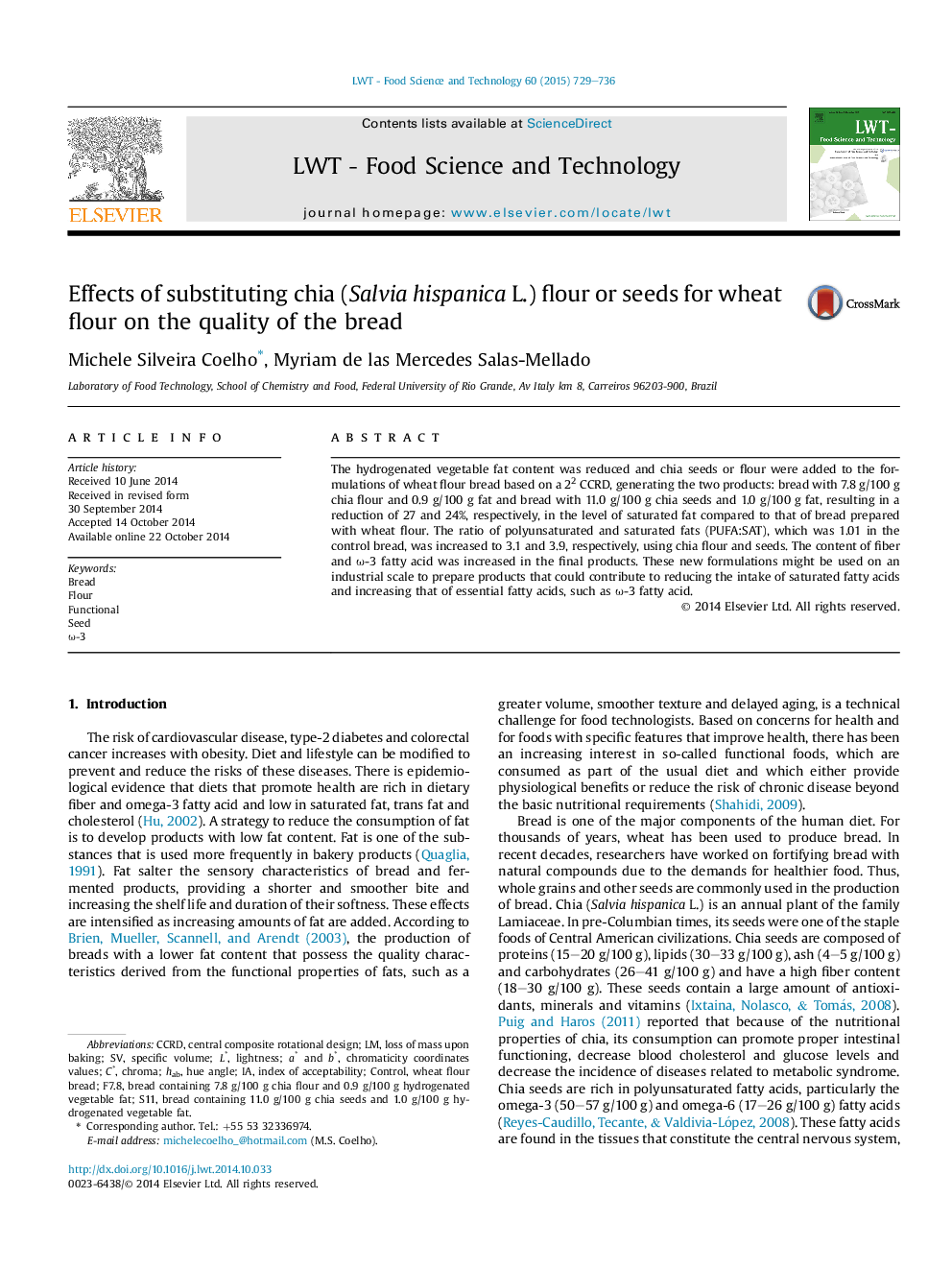 Effects of substituting chia (Salvia hispanica L.) flour or seeds for wheat flour on the quality of the bread