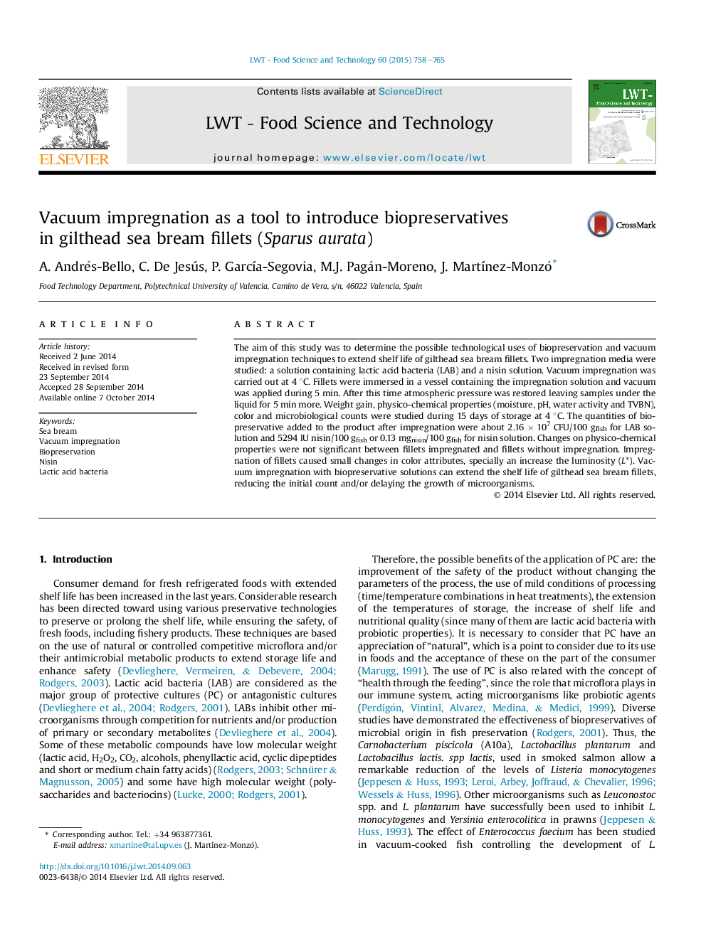 عکس صفحه اول مقاله: Vacuum impregnation as a tool to introduce biopreservatives in gilthead sea bream fillets (Sparus aurata) Vacuum impregnation as a tool to introduce biopreservatives in gilthead sea bream fillets (Sparus aurata)